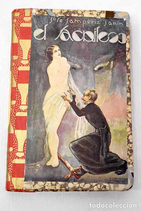 Libros: El sacr&iacute;lego: Samp&eacute;riz Jan&iacute;n, Jos&eacute;.- Samp&eacute;riz Jan&iacute;n, Jos&eacute;