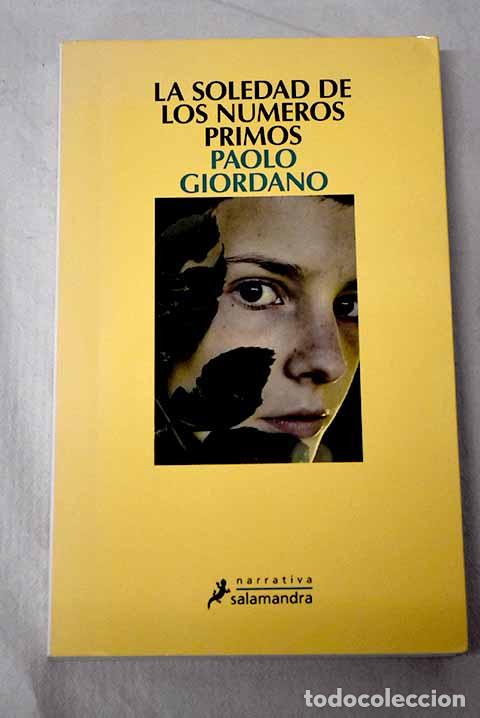 Libros: La soledad de los n&uacute;meros primos.- Giordano, Paolo