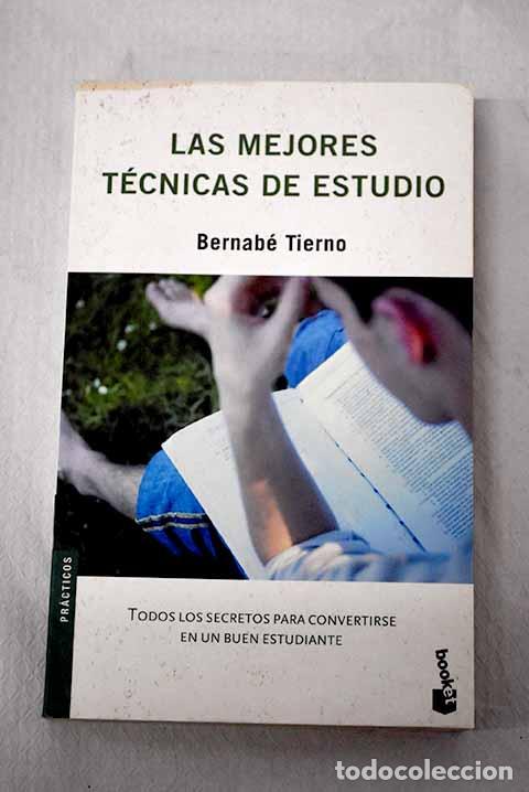 Libros: Las mejores t&eacute;cnicas de estudio.- Tierno, Bernab&eacute;