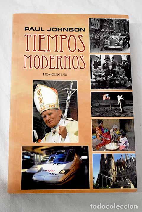 Libros: Tiempos modernos: Johnson, Paul.- Johnson, Paul