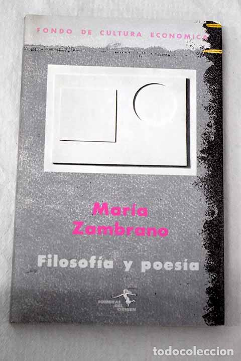 books: Filosof&iacute;a y poes&iacute;a: Zambrano, Mar&iacute;a.- Zambrano, Mar&iacute;a