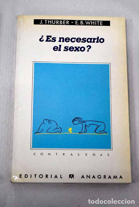 books: &iquest;Es necesario el sexo?.- Thurber, James