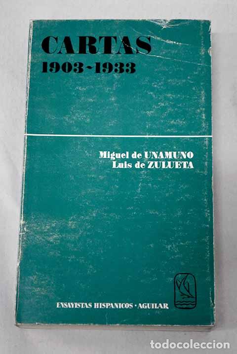 Libri di seconda mano: Carta (1903/1933): Unamuno, Miguel de.- Unamuno, Miguel de