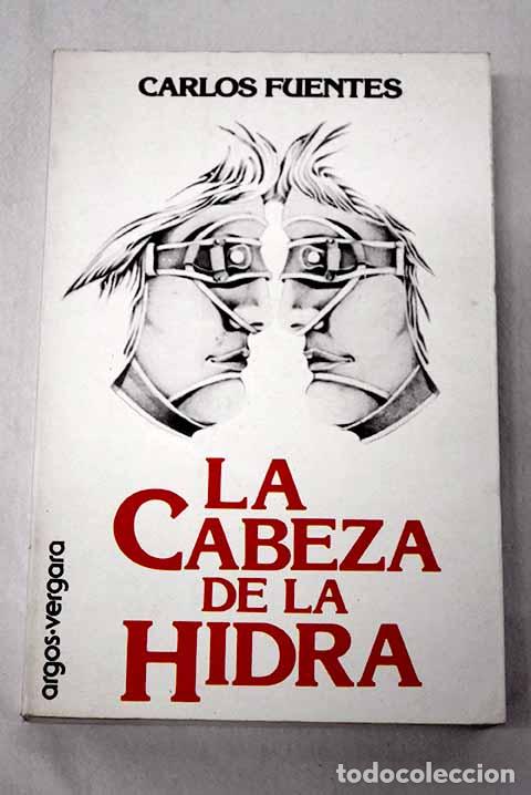 Libri di seconda mano: La cabeza de la hidra.- Fuentes, Carlos