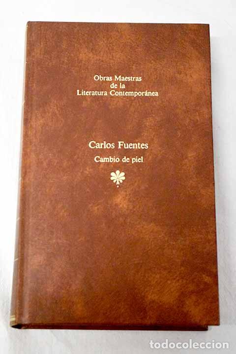 Libri di seconda mano: Cambio de piel: Fuentes, Carlos.- Fuentes, Carlos