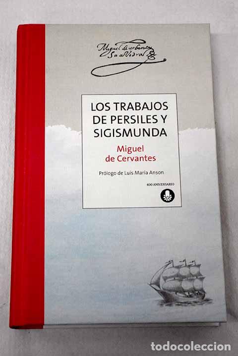 B&uuml;cher: Persiles y Sigismunda.- Cervantes Saavedra, Miguel de