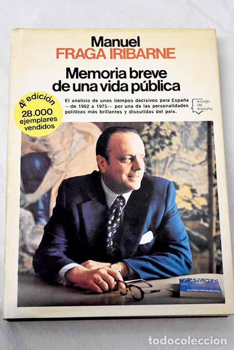 B&uuml;cher: Memoria breve de una vida p&uacute;blica.- Fraga Iribarne, Manuel