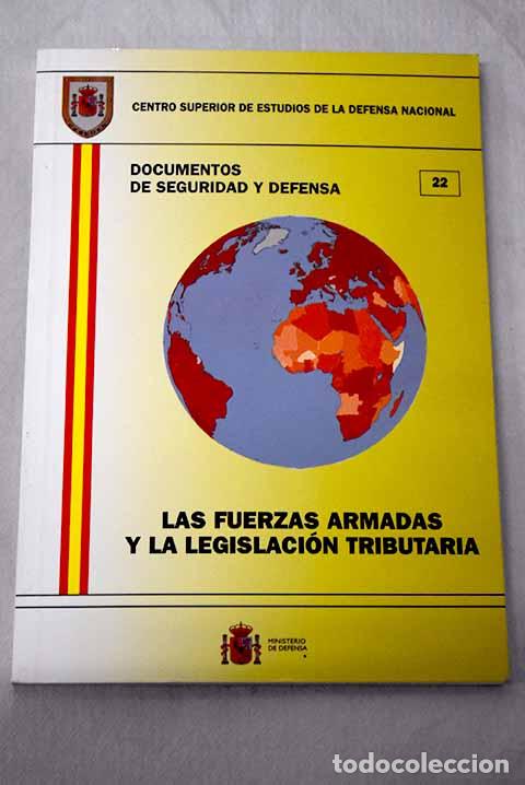 Libros: Las fuerzas armadas y la legislaci&oacute;n tributaria