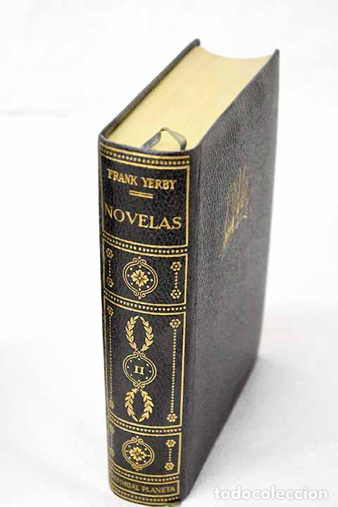 Libros: Novelas, tomo II: Yerby, Frank.- Yerby, Frank