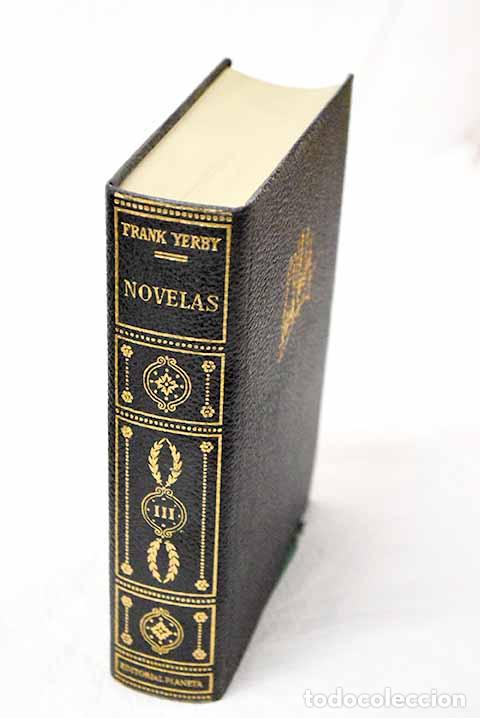 Libros: Novelas, tomo III: Yerby, Frank.- Yerby, Frank