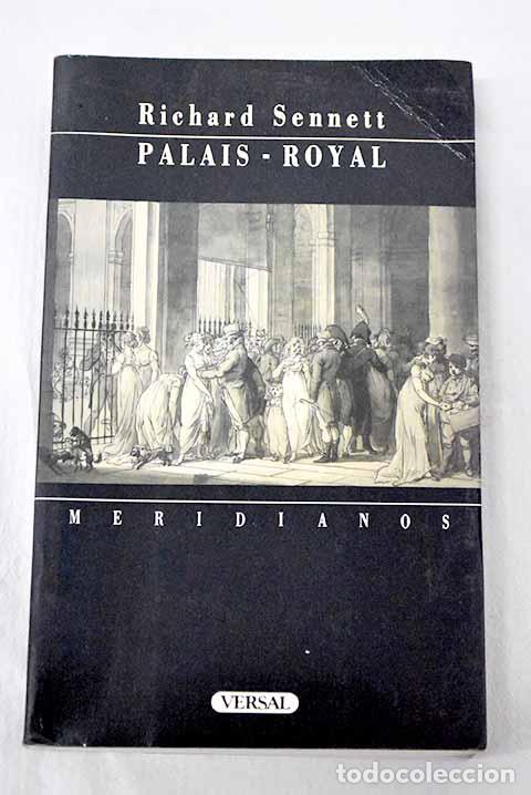 Libros: Palais-Royal: Sennett, Richard.- Sennett, Richard