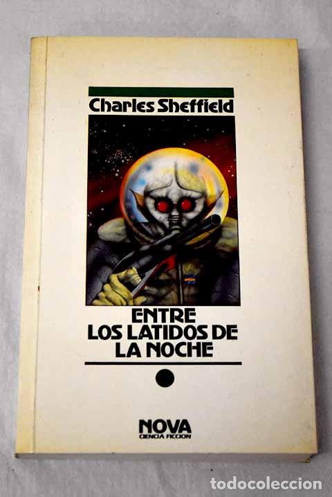 books: Entre los latidos de la noche.- Sheffield, Charles