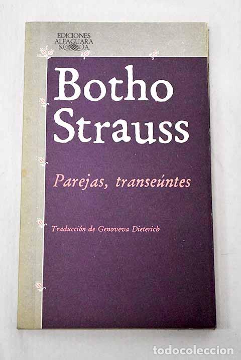 books: Parejas, transe&uacute;ntes.- Strauss, Botho