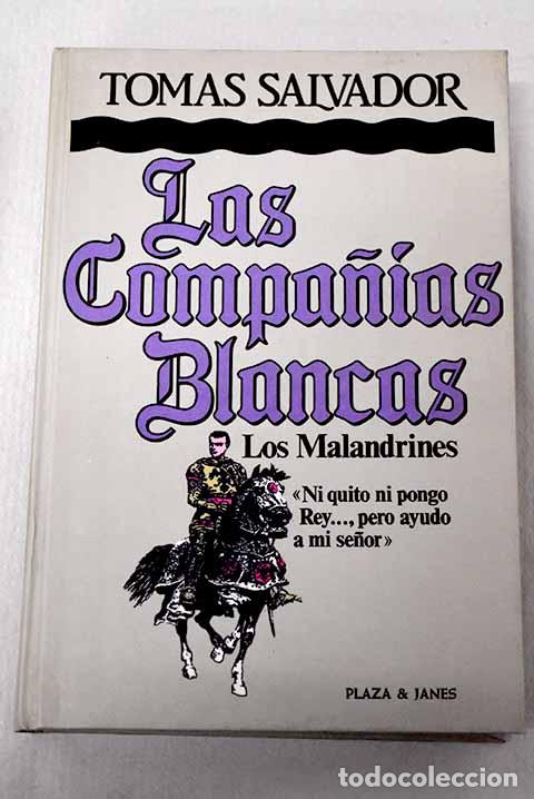 books: Las compa&ntilde;&iacute;as blancas: los malandrines.- Salvador, Tom&aacute;s