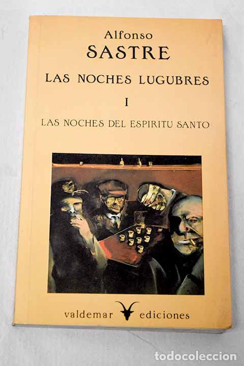 books: Las noches del Esp&iacute;ritu Santo.- Sastre, Alfonso