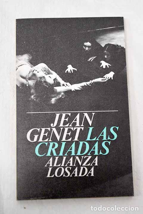 books: Las Criadas: Genet, Jean.- Genet, Jean