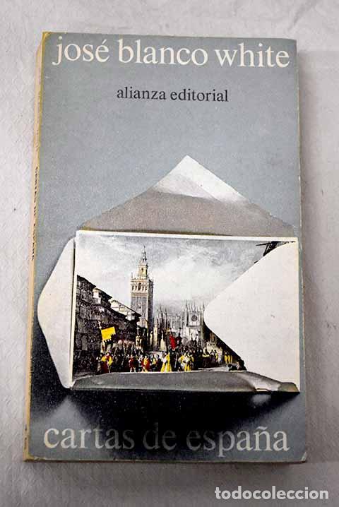 books: Cartas de Espa&ntilde;a: Blanco White, Jos&eacute; Mar&iacute;a.- Blanco White, Jos&eacute; Mar&iacute;a