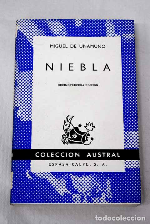 Libros: Niebla: Unamuno, Miguel de.- Unamuno, Miguel de
