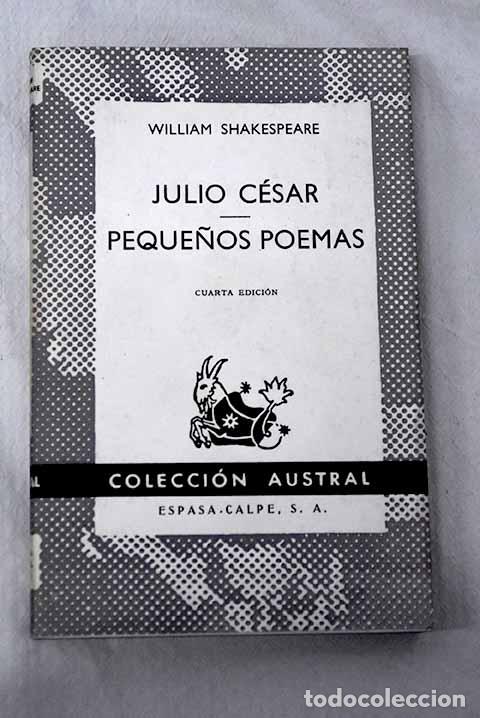 Libros: Julio C&eacute;sar ; Peque&ntilde;os poemas.- Shakespeare, William