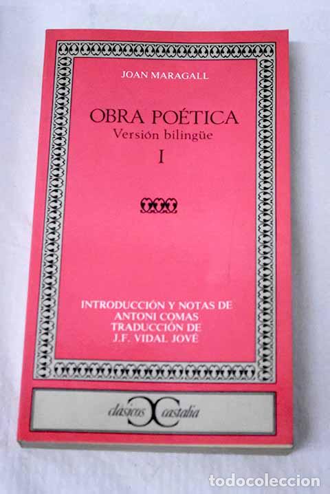 Libros: Obra po&eacute;tica: versi&oacute;n bilingue, tomo I.- Maragall, Joan