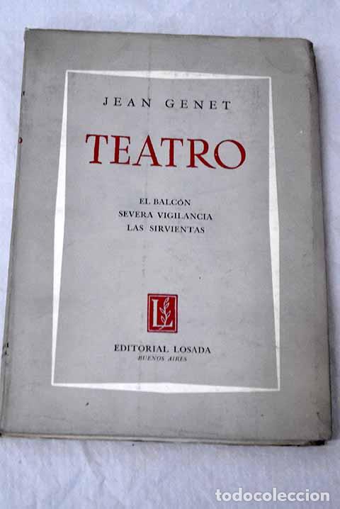 Libros: Teatro: Genet, Jean: Editorial Losada, S.A..- Genet, Jean