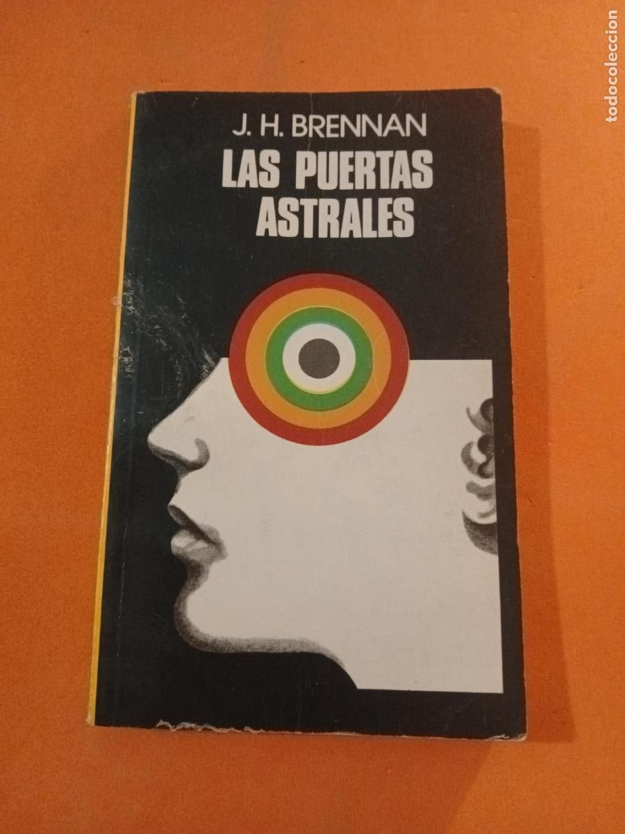 Livres: LAS PUERTAS ASTRALES � DESARROLLO PSIQUICO - J. H. BRENNAN