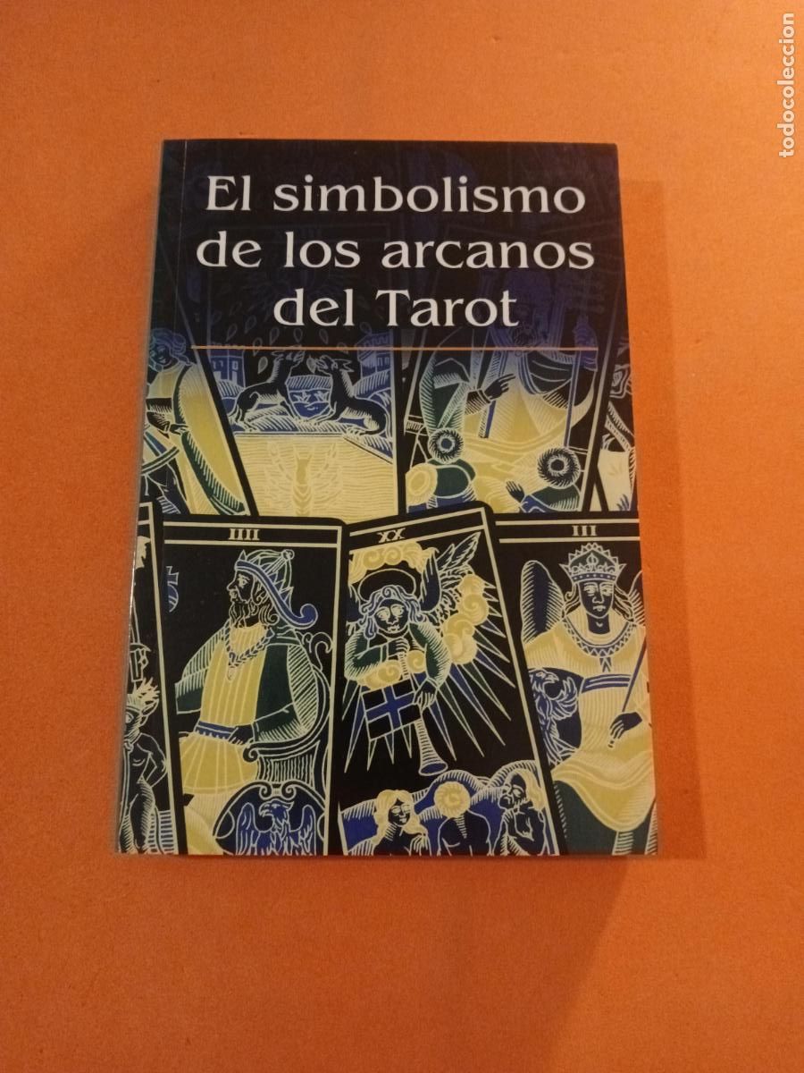 Libros: EL SIMBOLISMO DE LOS ARCANOS DEL TAROT � TAROT - ANNA GUITART
