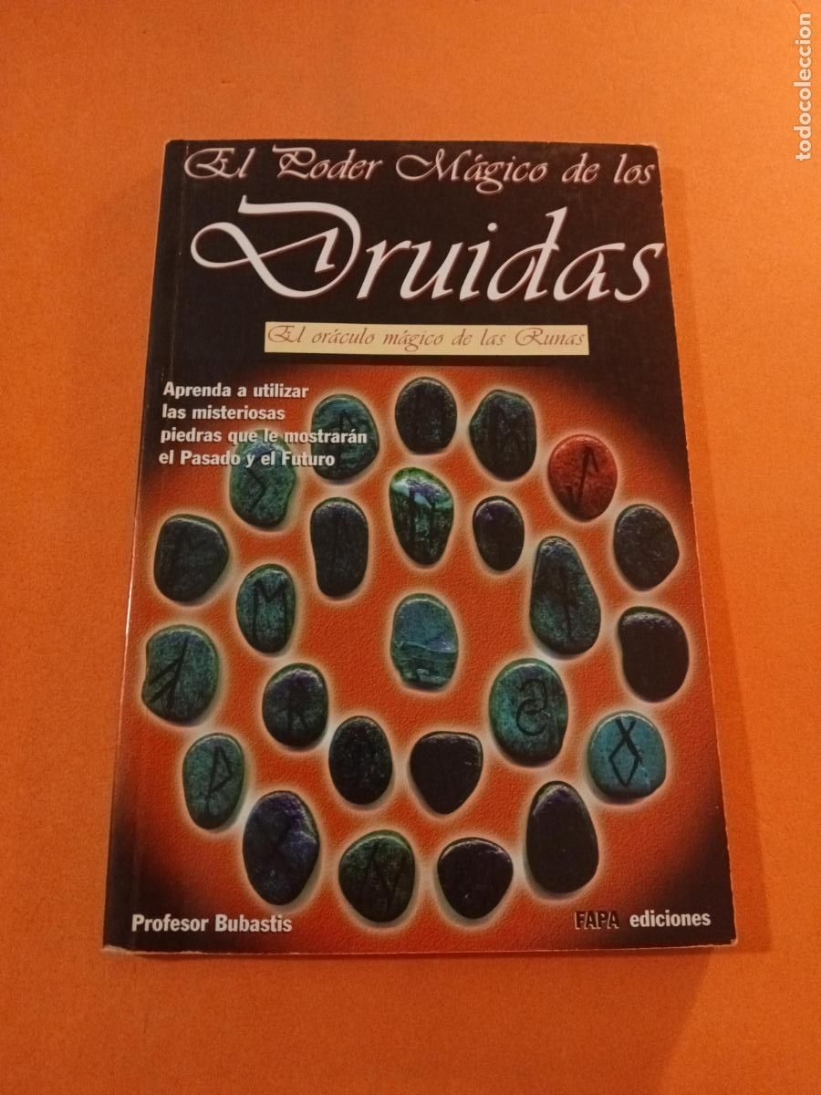 books: EL PODER MAGICO DE LOS DRUIDAS. ORACULO RUNAS � ADIVINACION - PROFESOR BUBASTIS