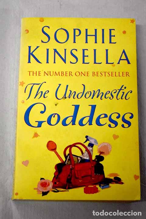 B&uuml;cher: The undomestic goddess.- Kinsella, Sophie