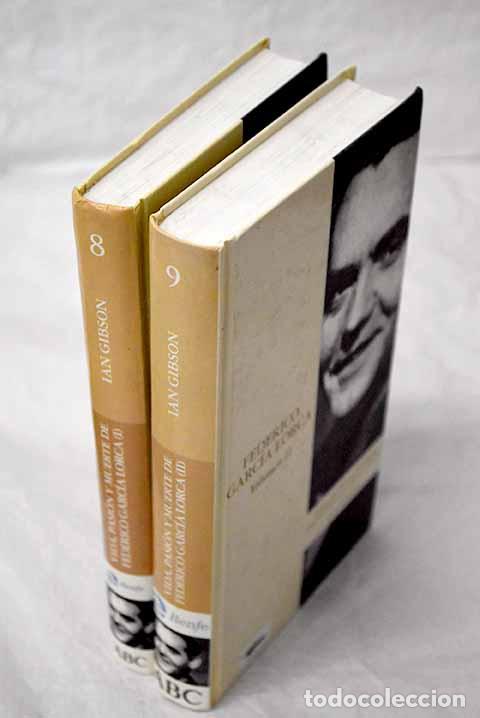 Libros: Vida, pasi&oacute;n y muerte de Federico Garc&iacute;a Lorca: 1898-1936.- Gibson, Ian