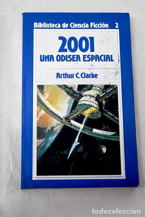 Libros: 2001, una odisea espacial.- Clarke, Arthur Charles