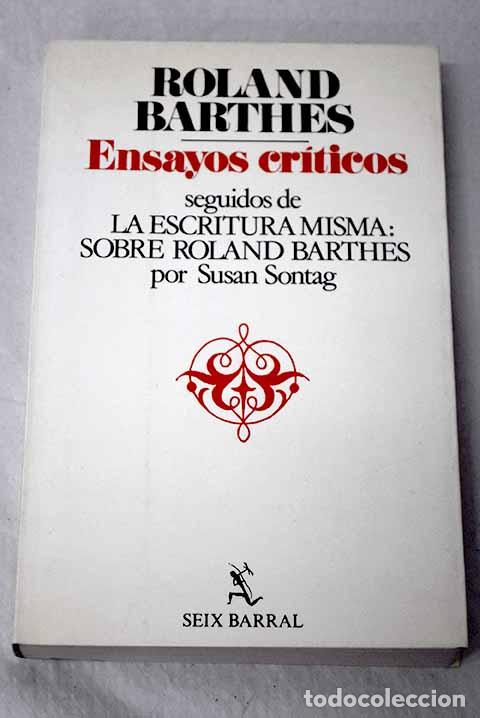 Libros: Ensayos cr&iacute;ticos: Barthes, Roland.- Barthes, Roland