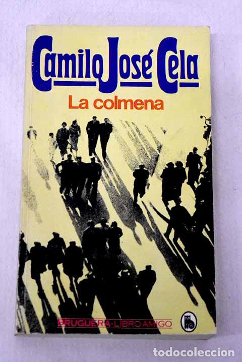Libros: La colmena: Cela, Camilo Jos&eacute;.- Cela, Camilo Jos&eacute;