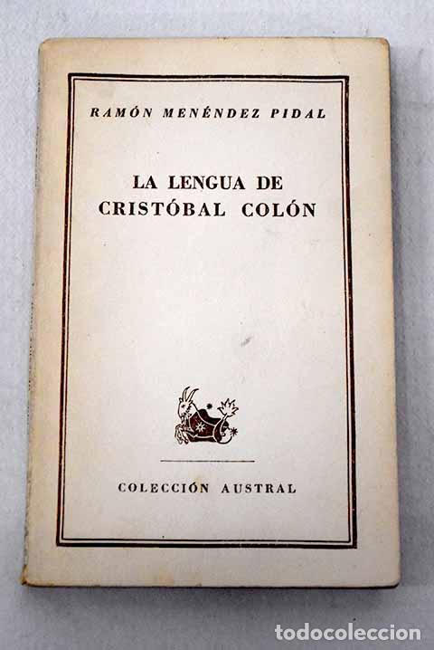 Libros: La lengua de Crist&oacute;bal Col&oacute;n, el estilo de Santa Teresa y otros estudios sobre el siglo XVI