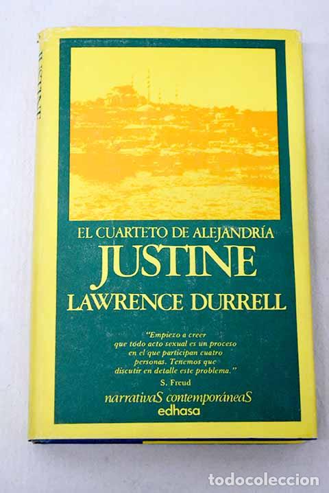 Libros: Justine: [el cuarteto de Alejandria].- Durrell, Lawrence