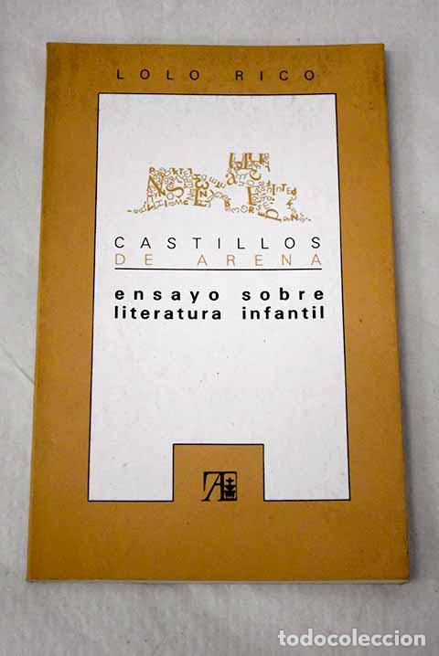 B&uuml;cher: Castillos de arena: ensayo sobre literatura infantil.- Rico, Dolores