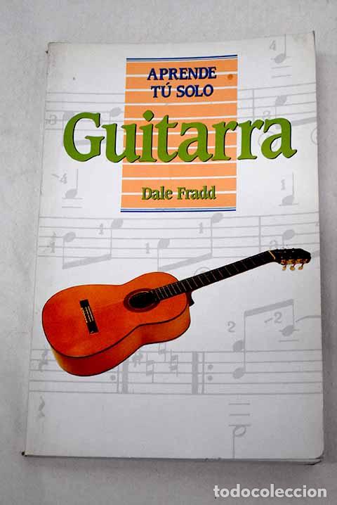 Libros: Guitarra: Fradd, Dale.- Fradd, Dale