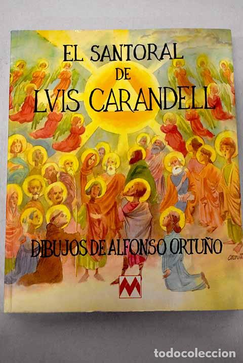 Libros: El santoral: Carandell, Luis.- Carandell, Luis
