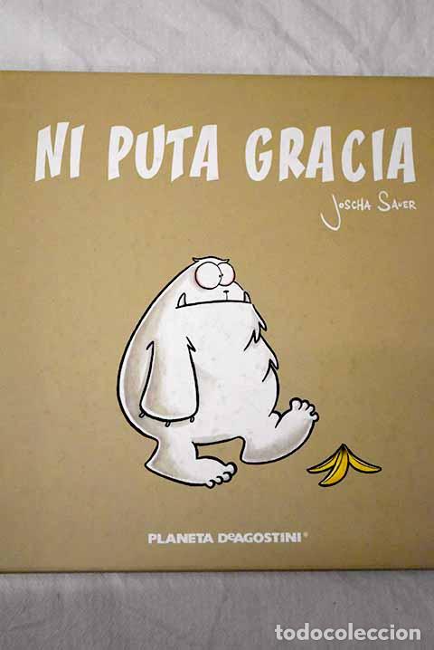 books: Ni puta gracia, n&uacute;mero 2.- Sauer, Joscha