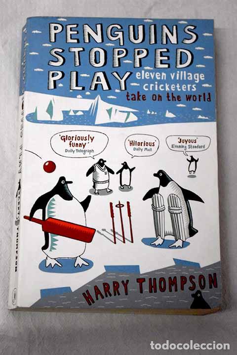 Libros: Penguins stopped play.- Thompson, Harry