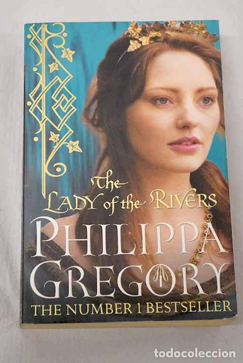 Libros: The lady of the rivers.- Gregory, Philippa