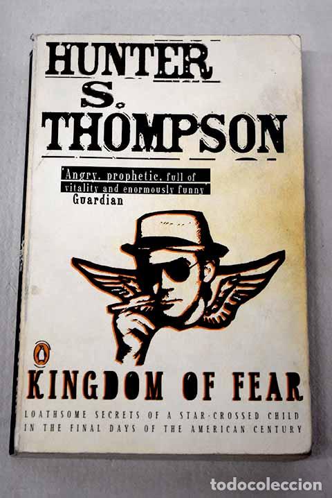Libros: Kingdom Fear: Thompson, Hunter S..- Thompson, Hunter S.