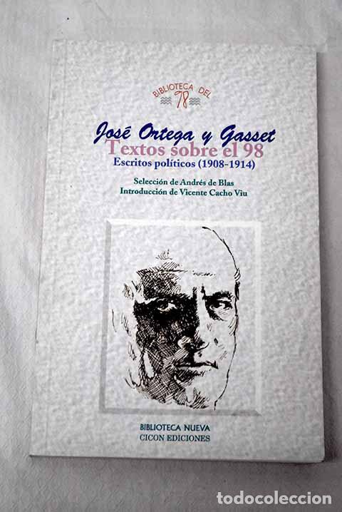Libros: Textos sobre el 98: Ortega y Gasset, Jos&eacute;.- Ortega y Gasset, Jos&eacute;