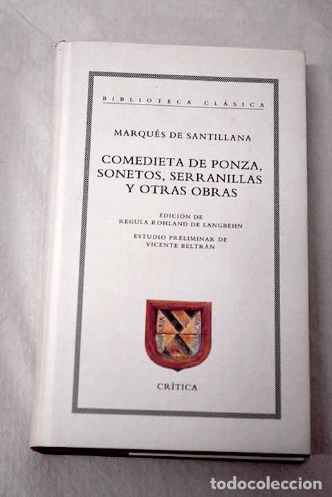 Libros: Comedieta de Ponza ; Sonetos ; Serranillas y otras obras.- Santillana, &Iacute;&ntilde;igo L&oacute;pez de Mendoza