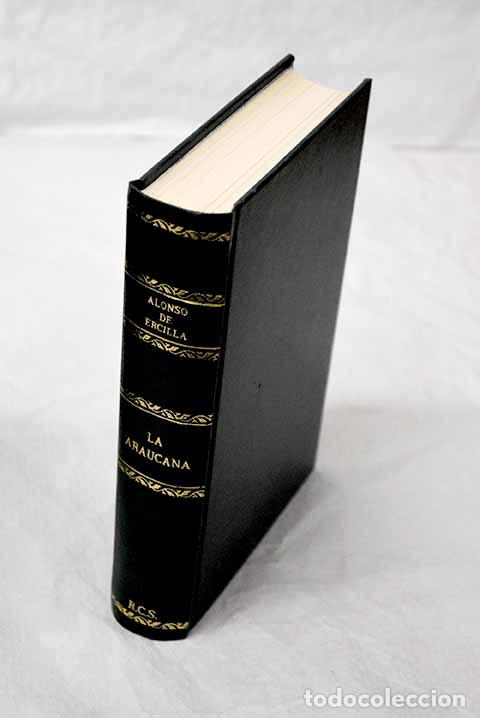 Libros: La Araucana: Ercilla y Z&uacute;&ntilde;iga, Alonso de.- Ercilla y Z&uacute;&ntilde;iga, Alonso de
