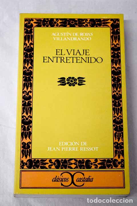 Libros: El viaje entretenido.- Rojas Villandrando, Agust&iacute;n de