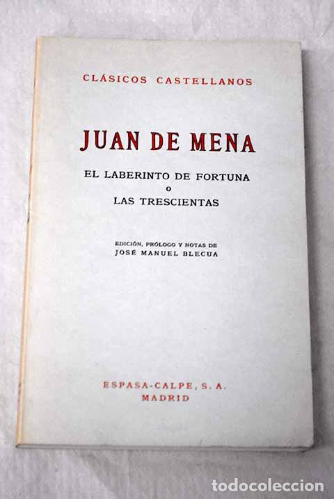 Libros: El laberinto de Fortuna o Las Trescientas.- Mena, Juan de