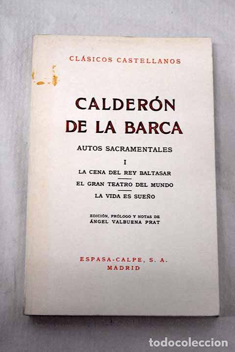 Libros: Autos Sacramentales: Calder&oacute;n de la Barca, Pedro.- Calder&oacute;n de la Barca, Pedro