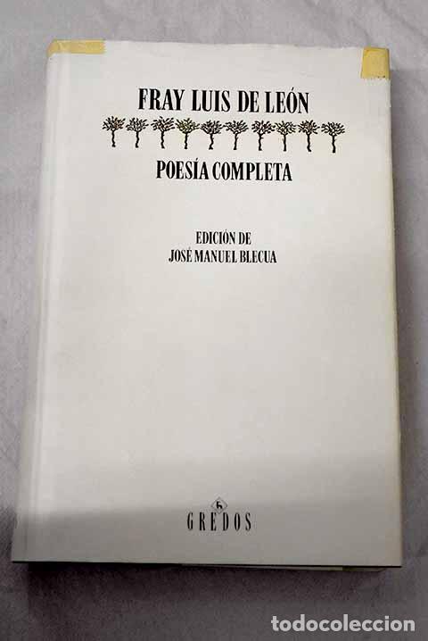 Libri di seconda mano: Poes&iacute;a completa: Leon, Fray Luis de.- Leon, Fray Luis de
