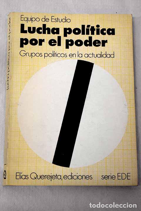 Libros: Lucha pol&iacute;tica por el poder.- Elejabeitia, Carmen